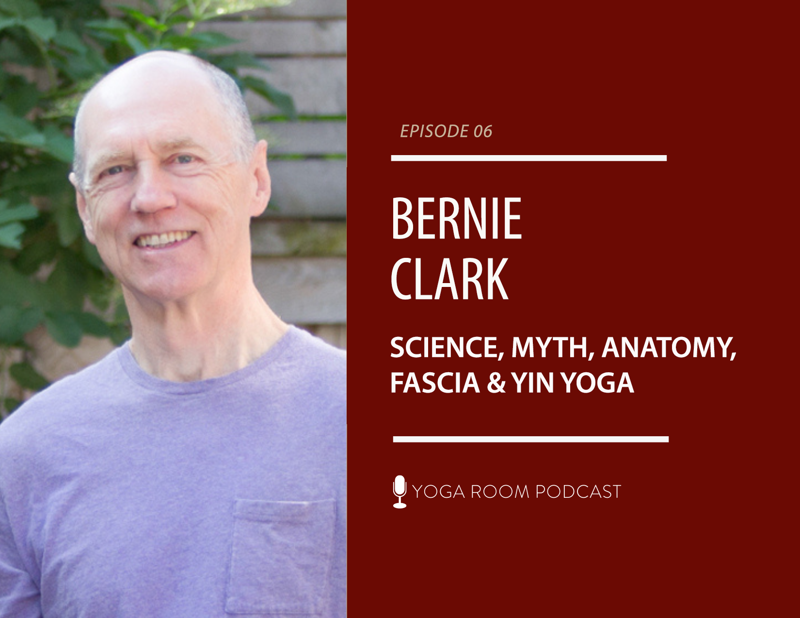 Episode 6 Bernie Clark